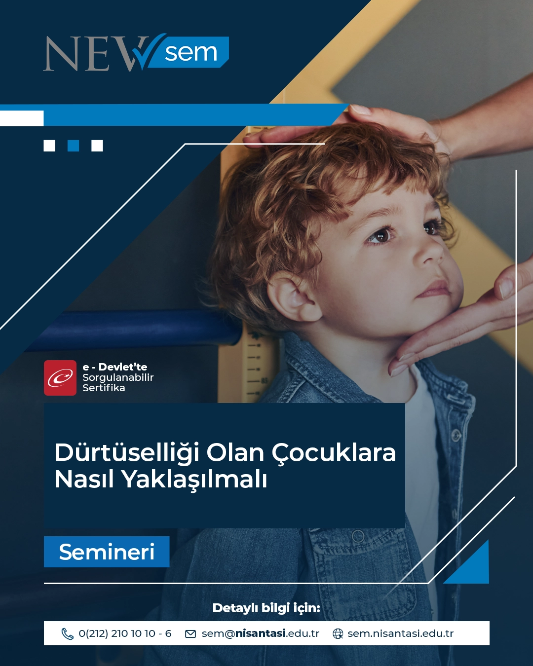 Dürtüselliği Olan Çocuklara Nasıl Yaklaşılmalı Semineri