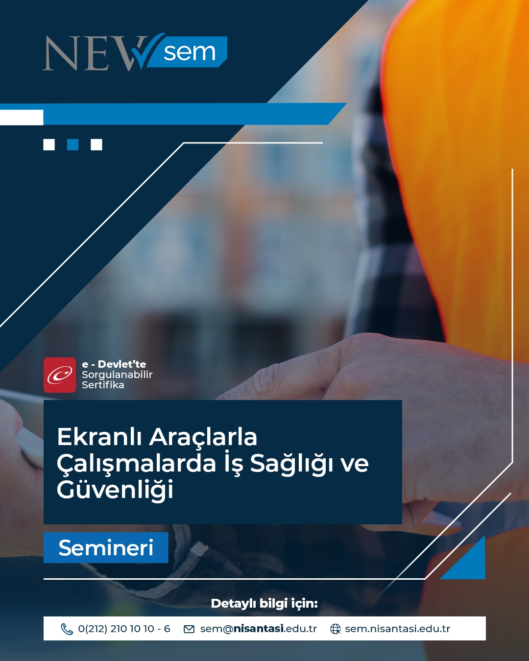 Ekranlı Araçlarla Çalışmalarda İş Sağlığı Ve Güvenliği Semineri