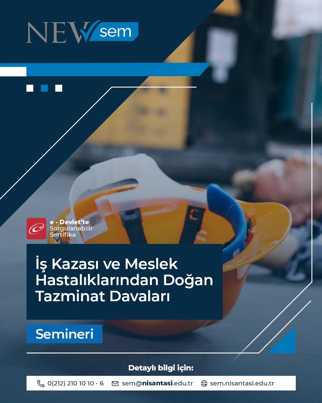 İş Kazası Ve Meslek Hastalıklarından Doğan Tazminat Davaları Semineri