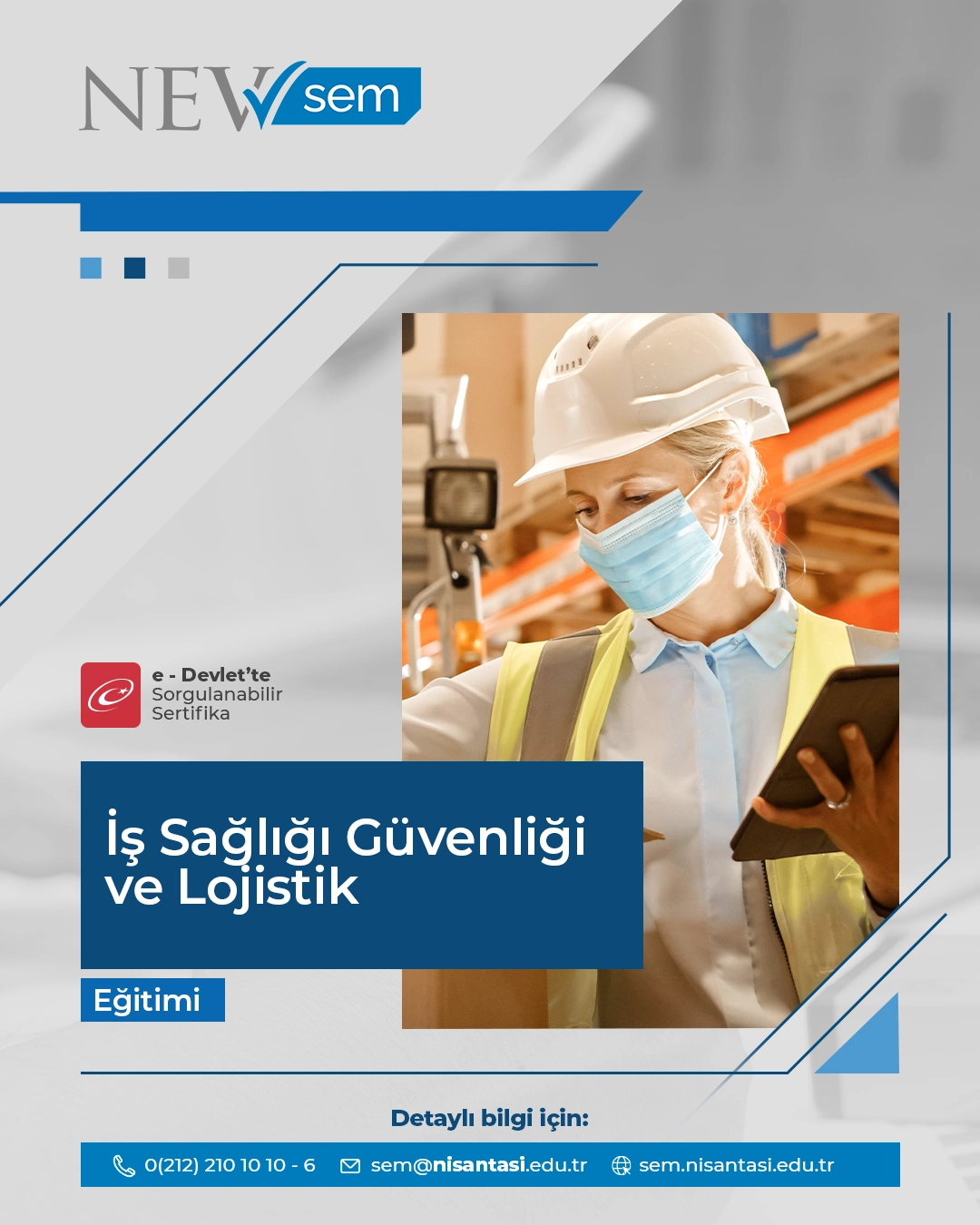 İş Sağlığı Güvenliği Ve Lojistik Sertifika Programı