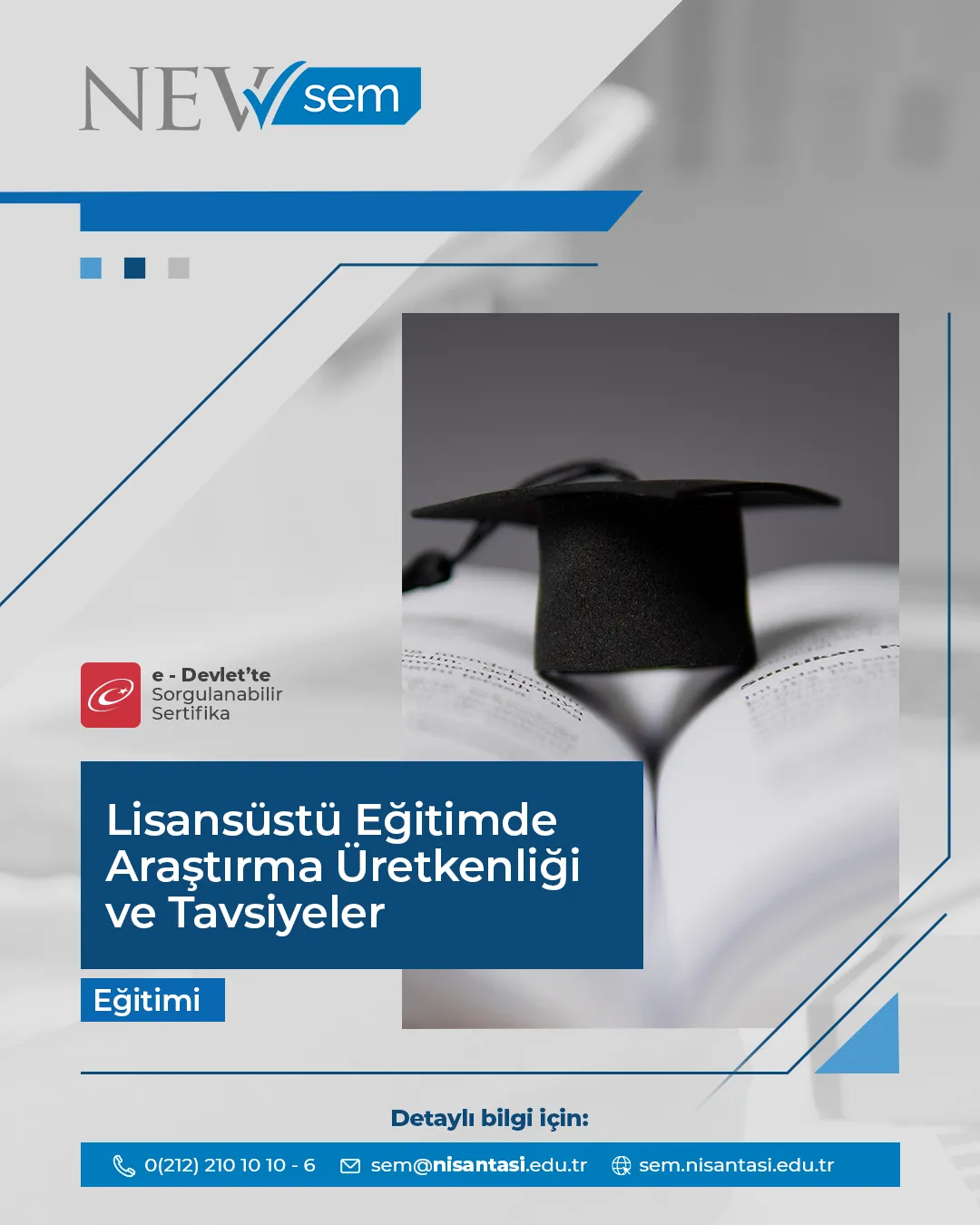 Lisansüstü Eğitimde Araştırma Üretkenliği Ve Tavsiyeler Sertifika Programı