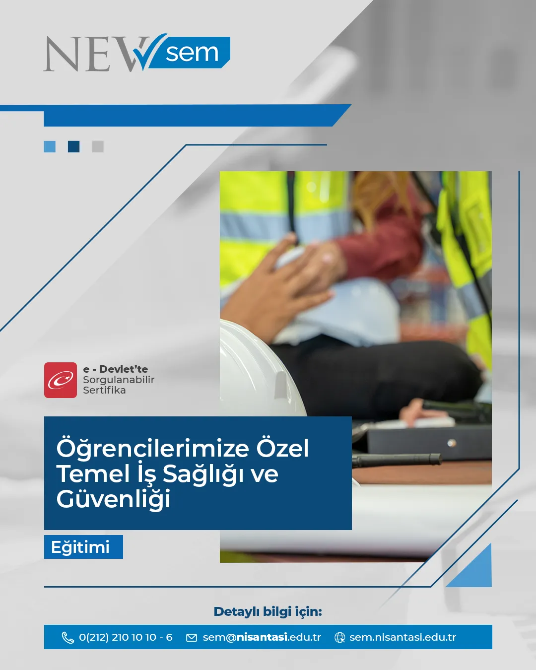 Öğrencilerimize Özel Temel İş Sağlığı Ve Güvenliği Sertifika Programı