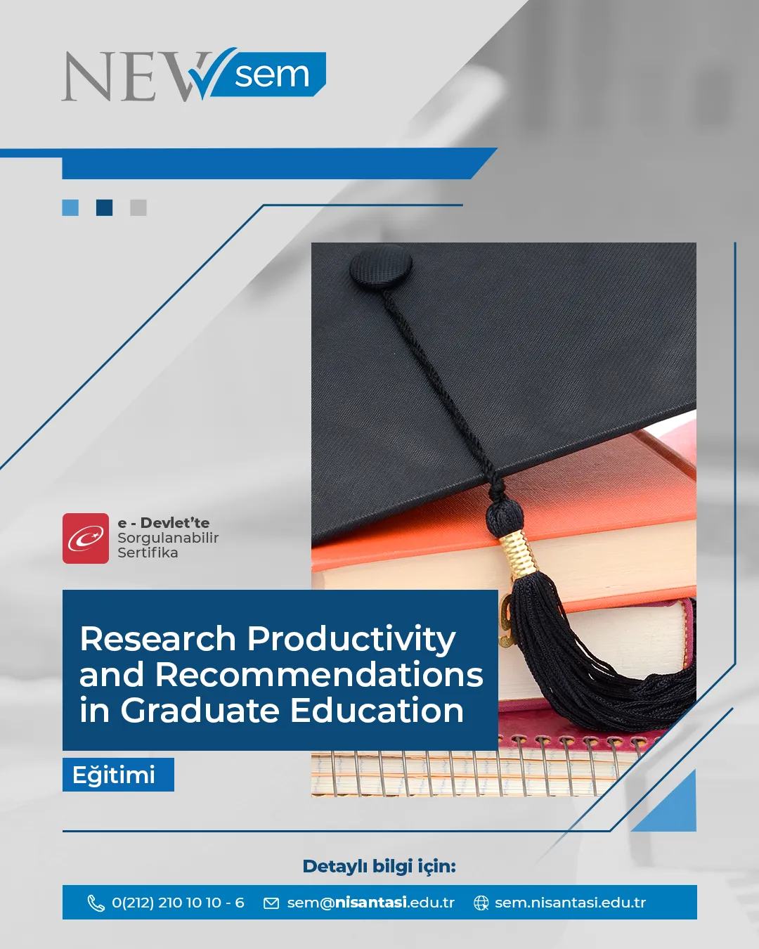 Research Productivity And Recommendations İn Graduate Education