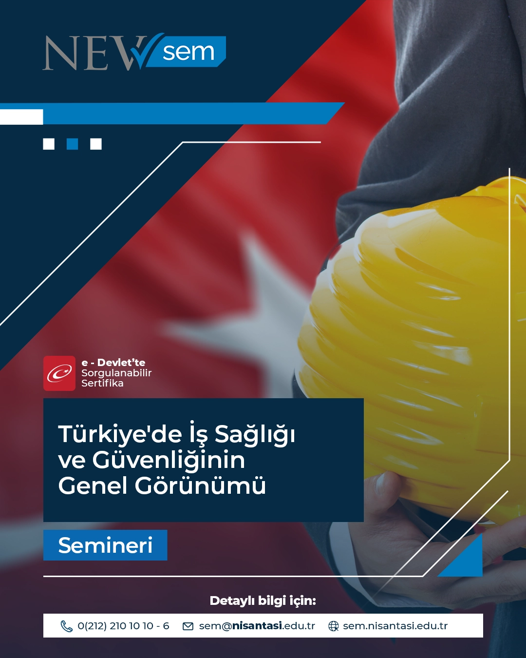 Türkiye'de İş Sağlığı Ve Güvenliğinin Genel Görünümü Semineri