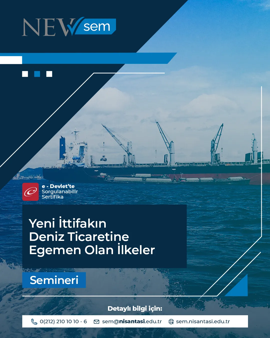 Yeni İttifakın Deniz Ticaretine Egemen Olan İlkeler Semineri