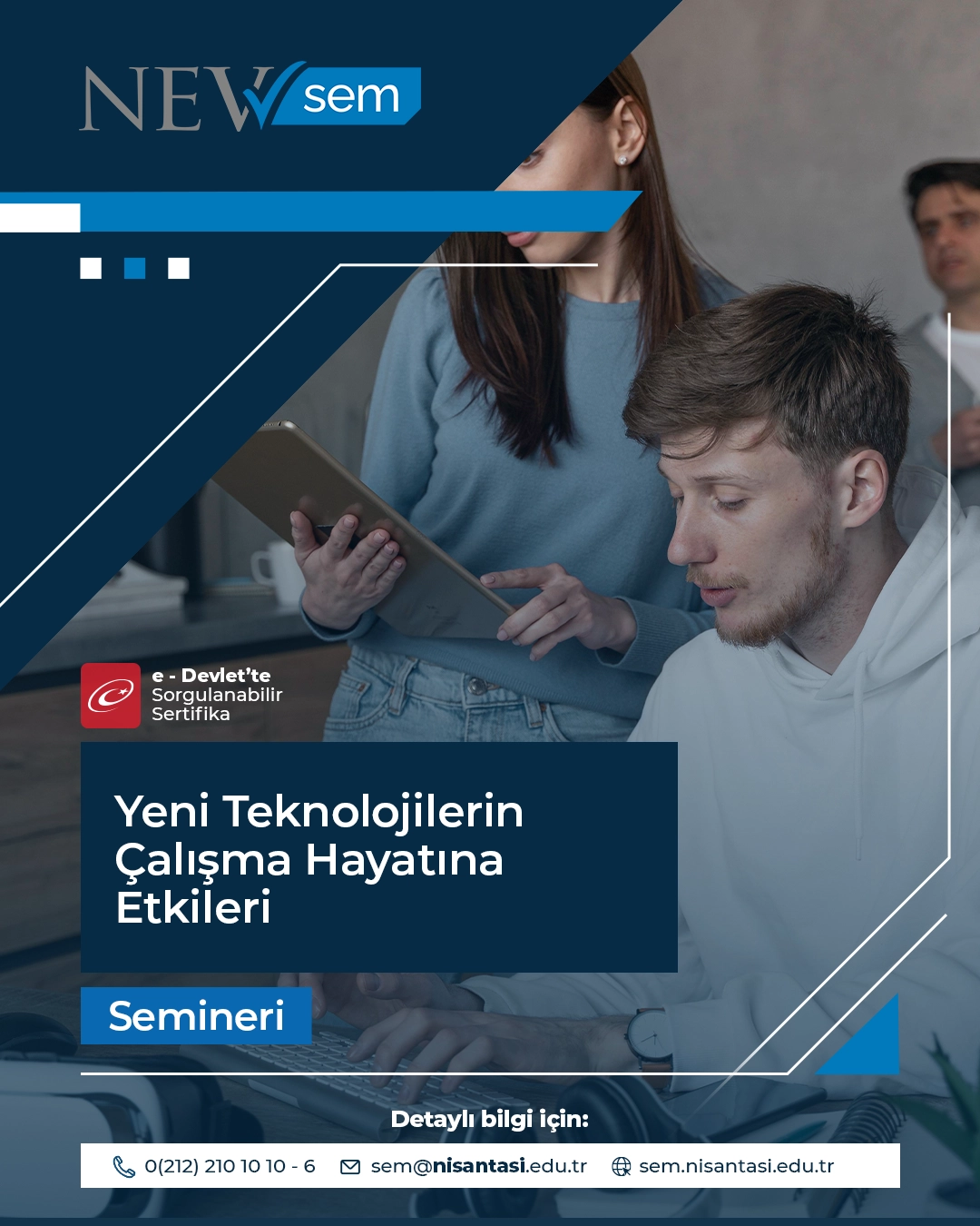 Yeni Teknolojilerin Çalışma Hayatına Etkileri Semineri