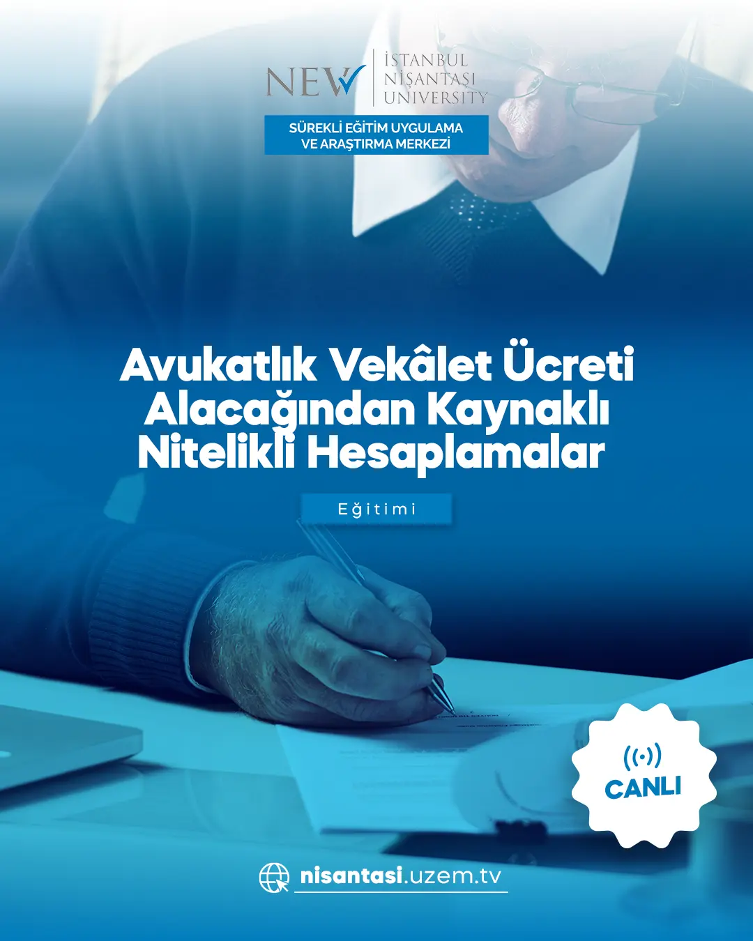 Avukatlık Vekâlet Ücreti Alacağından Kaynaklı Nitelikli Hesaplamalar Eğitimi