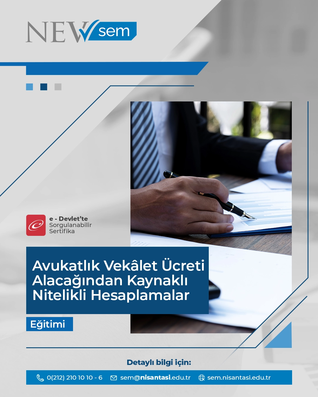 Avukatlık Vekâlet Ücreti Alacağından Kaynaklı Nitelikli Hesaplamalar Eğitimi