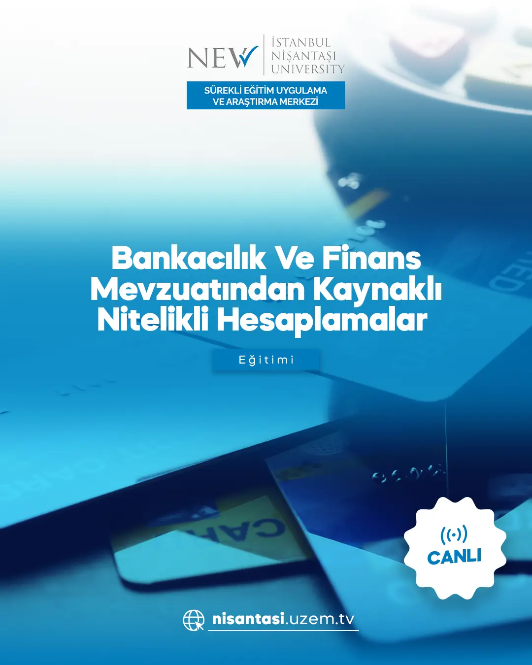 Bankacılık Ve Finans Mevzuatından Kaynaklı Nitelikli Hesaplamalar Eğitimi