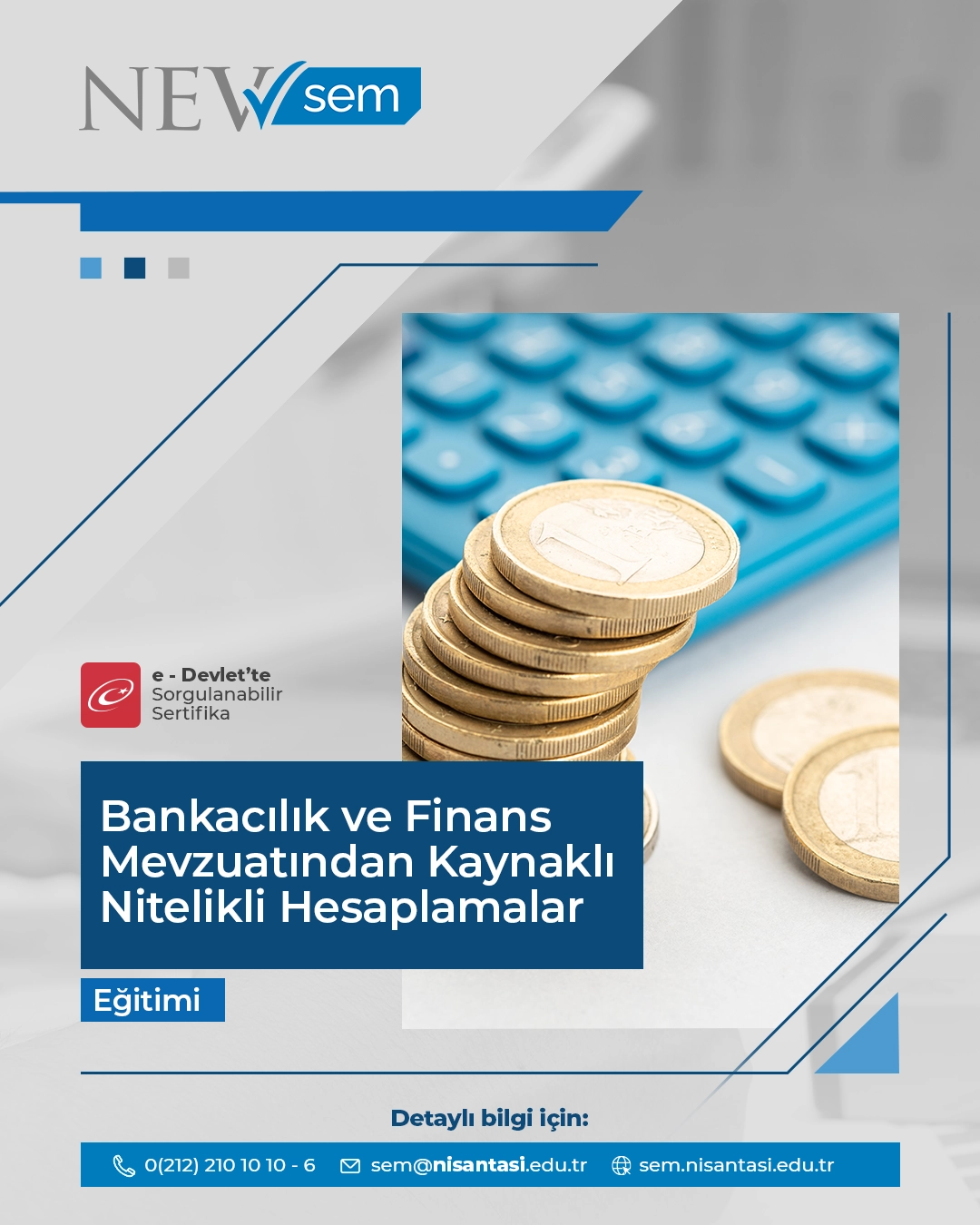 Bankacılık Ve Finans Mevzuatından Kaynaklı Nitelikli Hesaplamalar Eğitimi