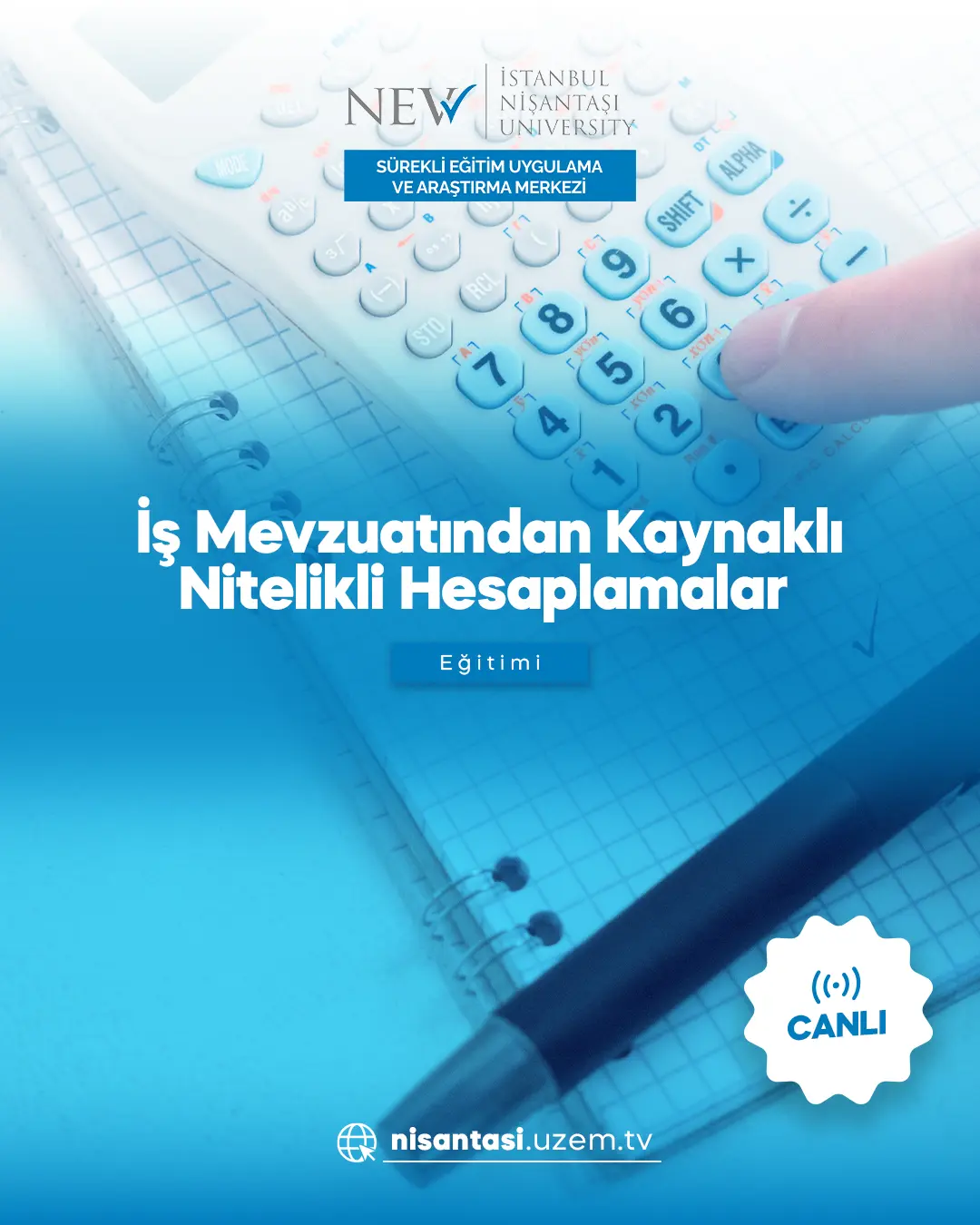 İş Mevzuatından Kaynaklı Nitelikli Hesaplamalar Eğitimi