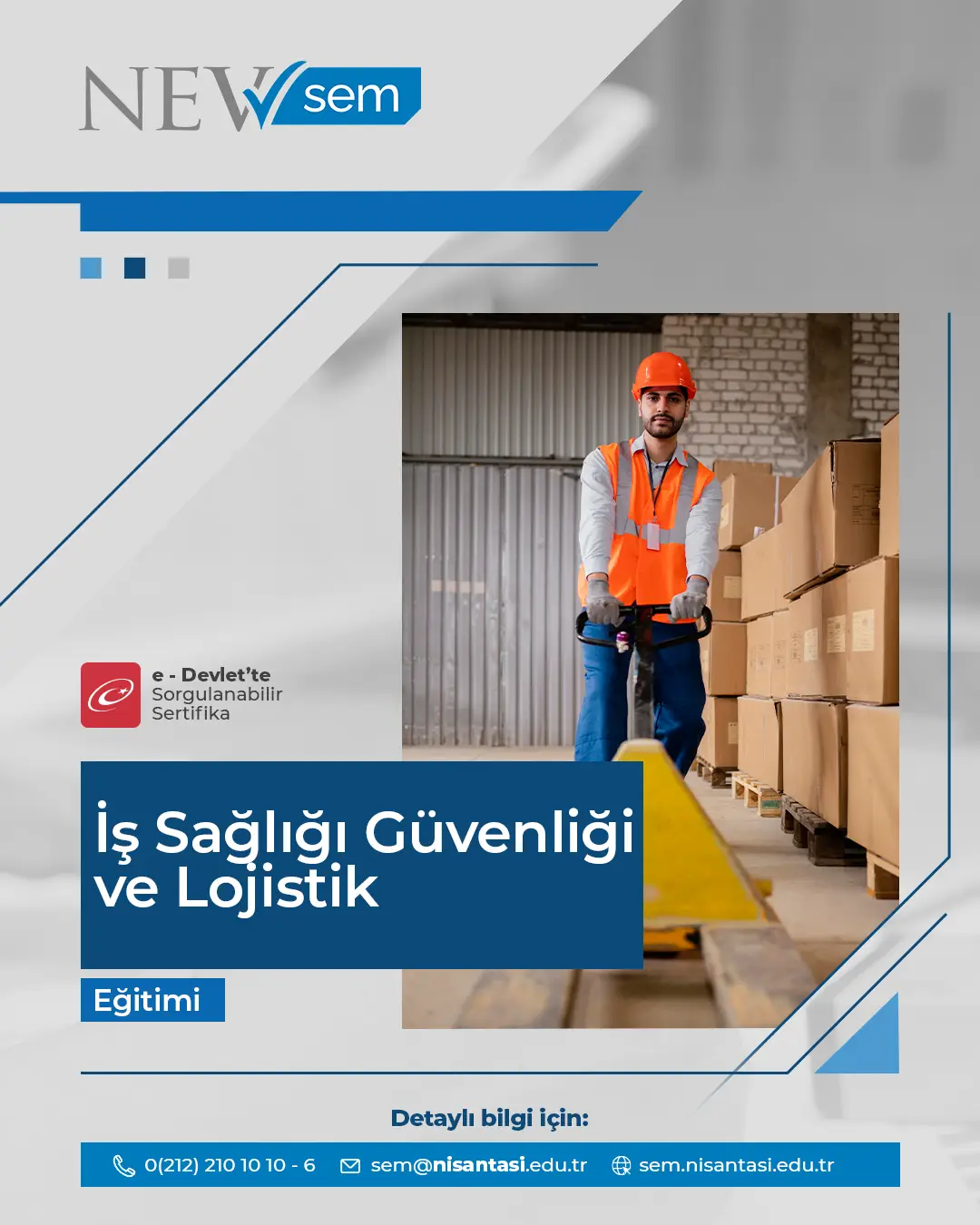 İş Sağlığı Güvenliği Ve Lojistik Eğitimi
