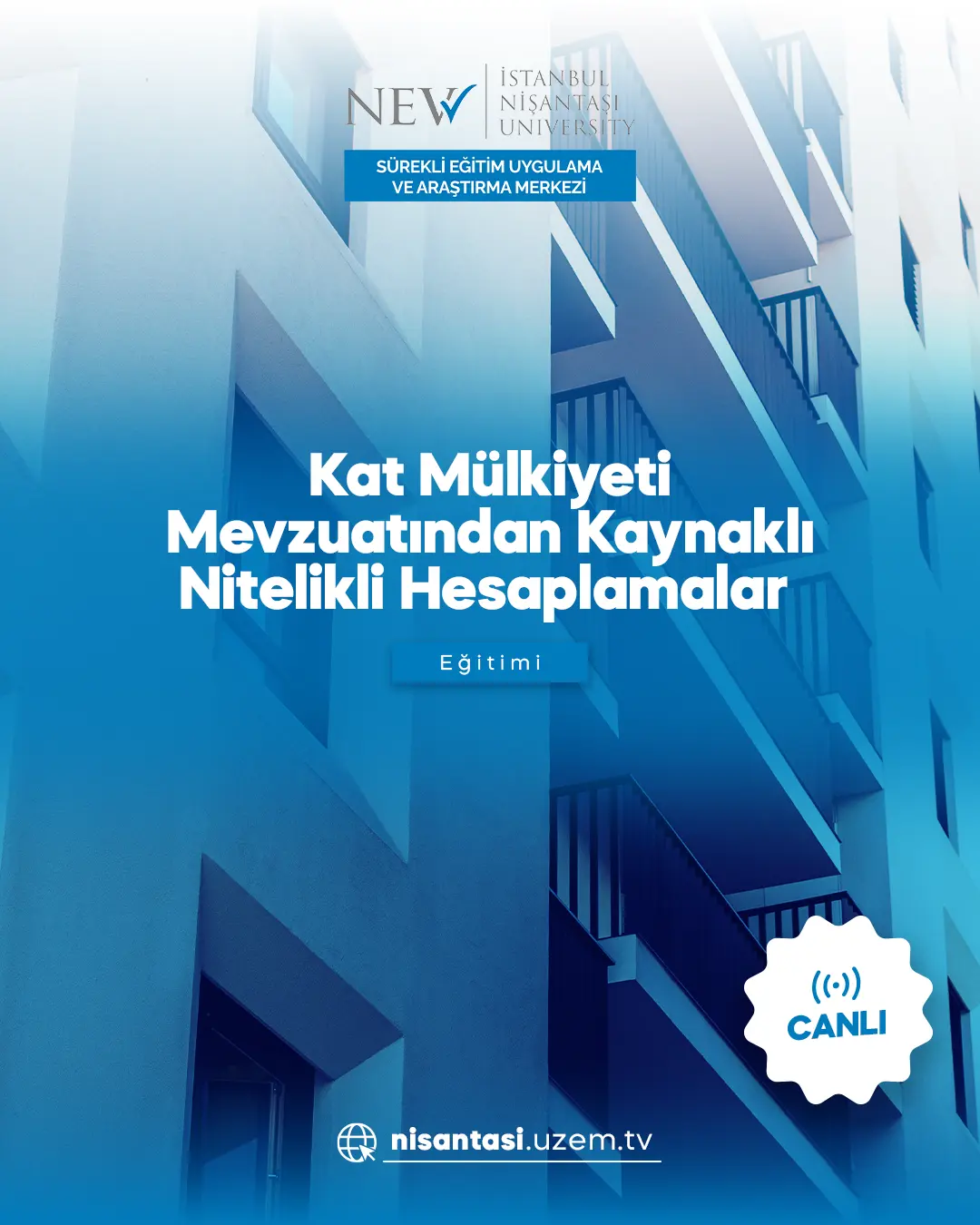 Kat Mülkiyeti Mevzuatından Kaynaklı Nitelikli Hesaplamalar Eğitimi