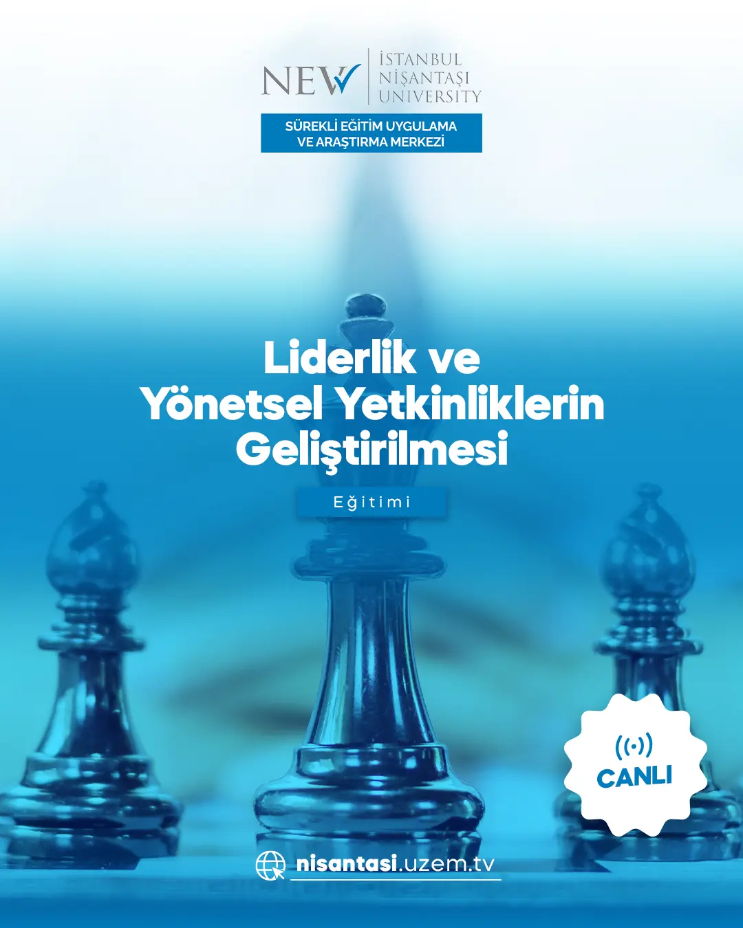 Liderlik Ve Yönetsel Yetkinliklerin Geliştirilmesi