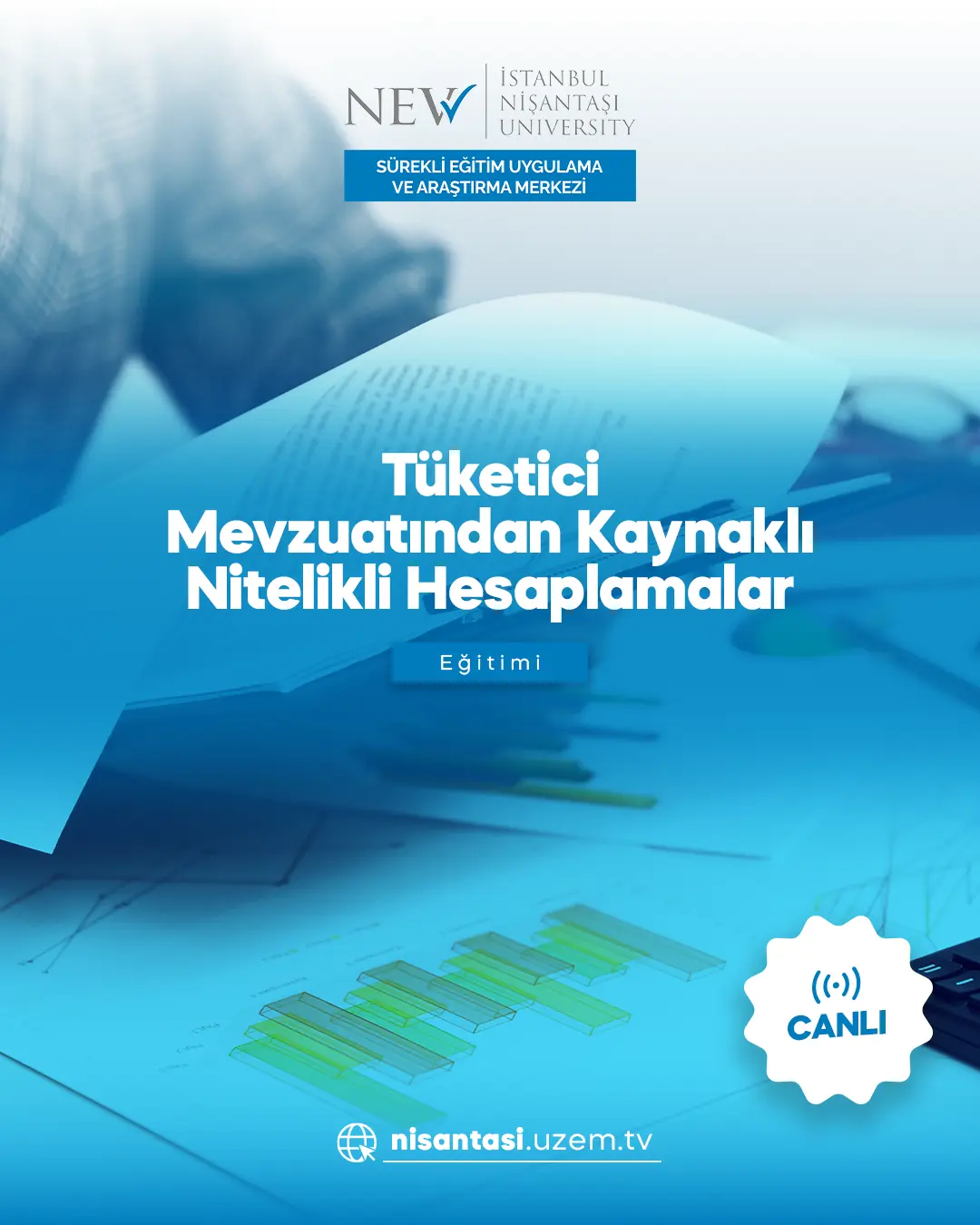 Tüketici Mevzuatından Kaynaklı Nitelikli Hesaplamalar Eğitimi