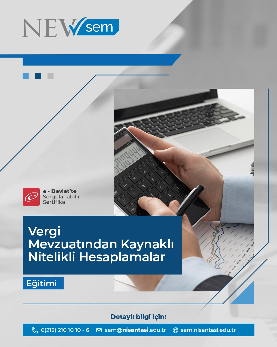 Vergi Mevzuatından Kaynaklı Nitelikli Hesaplamalar Eğitimi